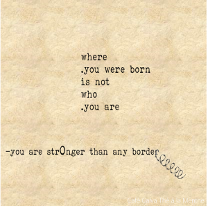 you are stronger than any border